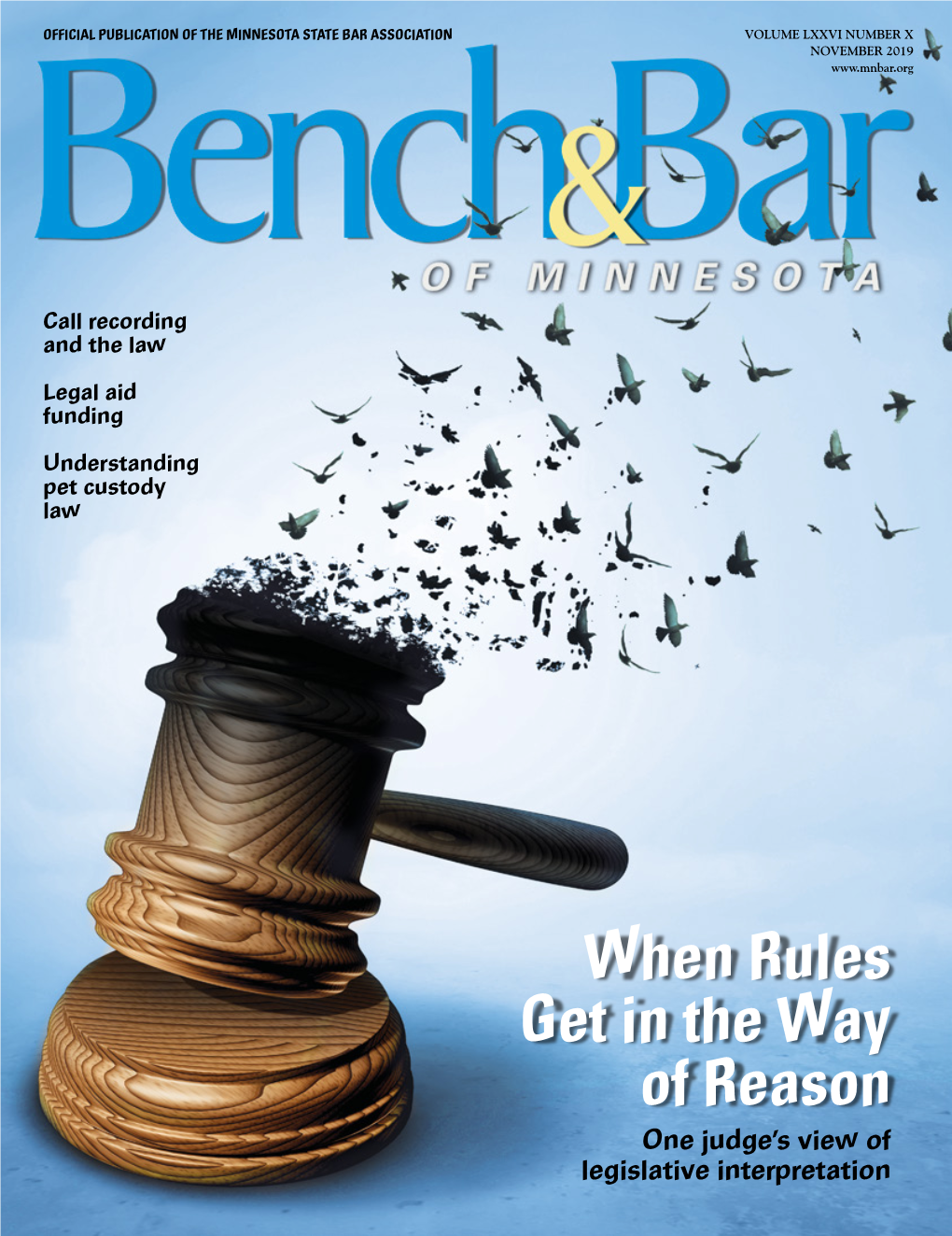 When Rules Get in the Way of Reason One Judge’S View of Legislative Interpretation the Honorable the Honorable the Honorable Roy Altman Catherine D