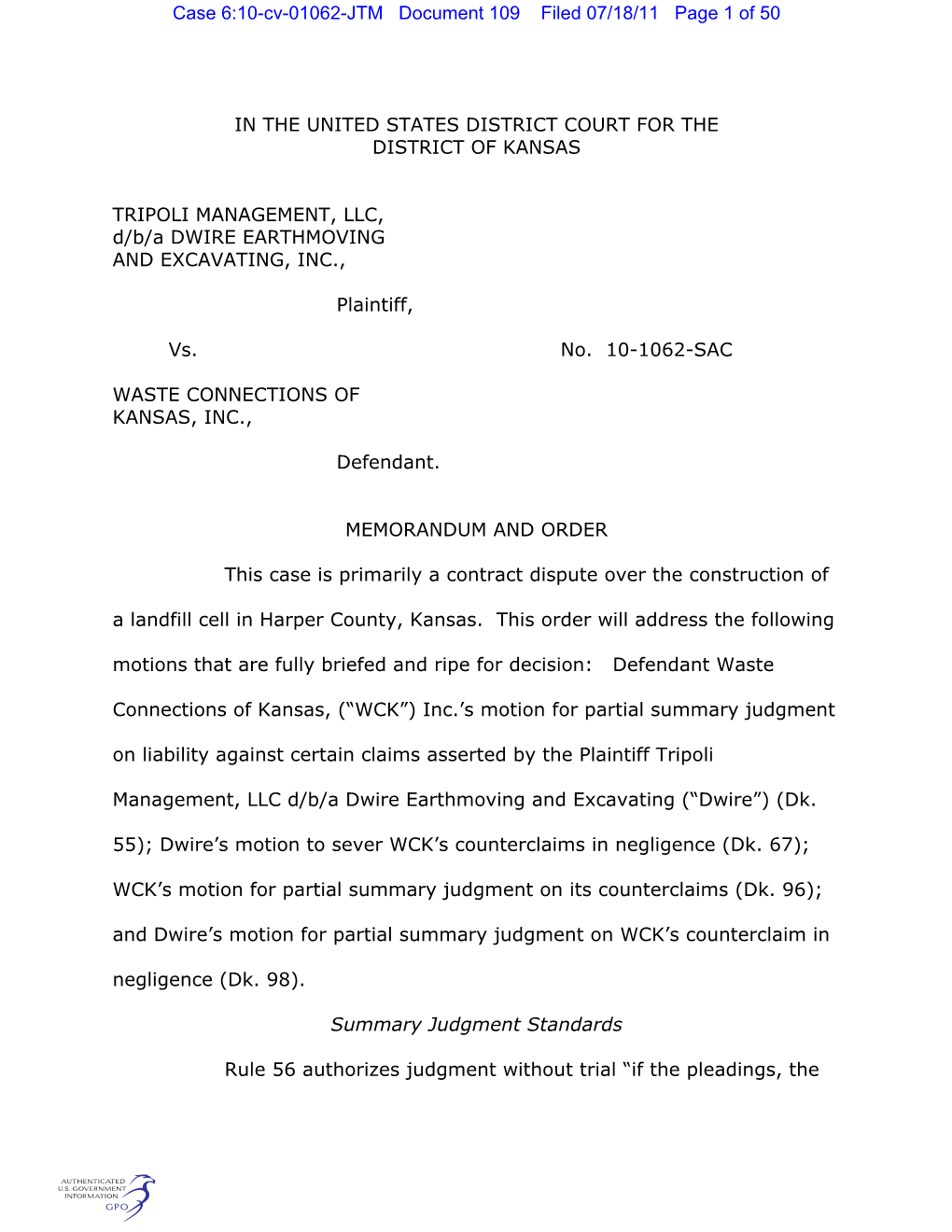 IN the UNITED STATES DISTRICT COURT for the DISTRICT of KANSAS TRIPOLI MANAGEMENT, LLC, D/B/A DWIRE EARTHMOVING and EXCAVATING