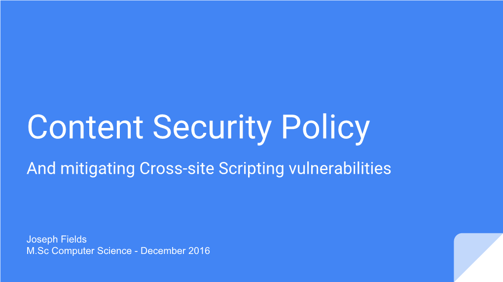 Content Security Policy and Mitigating Cross-Site Scripting Vulnerabilities