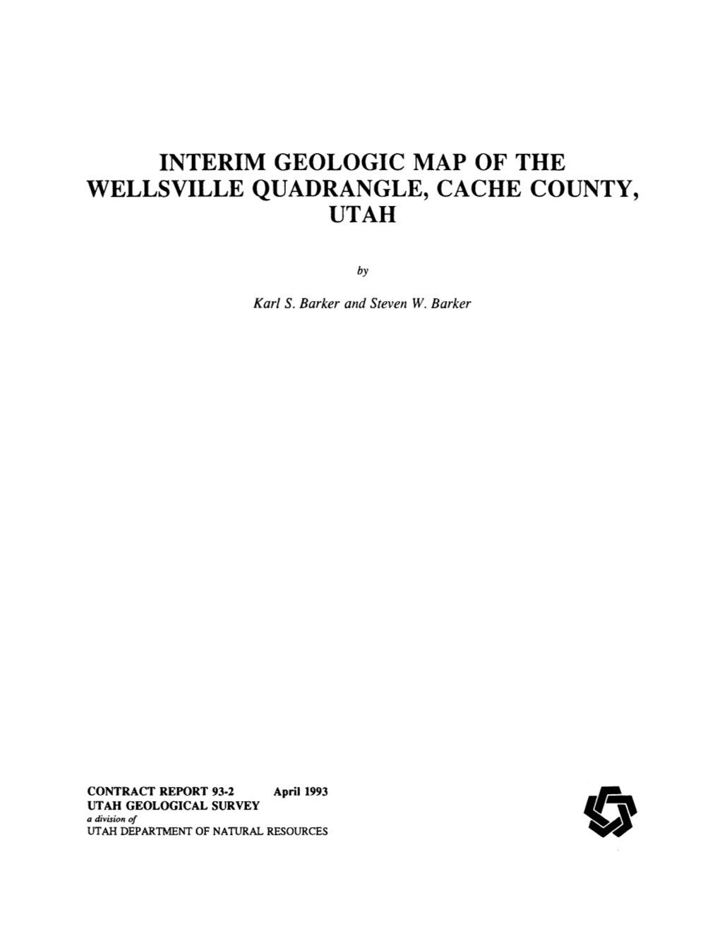 Interim Geologic Map of the Wellsville Quadrangle, Cache County, Utah