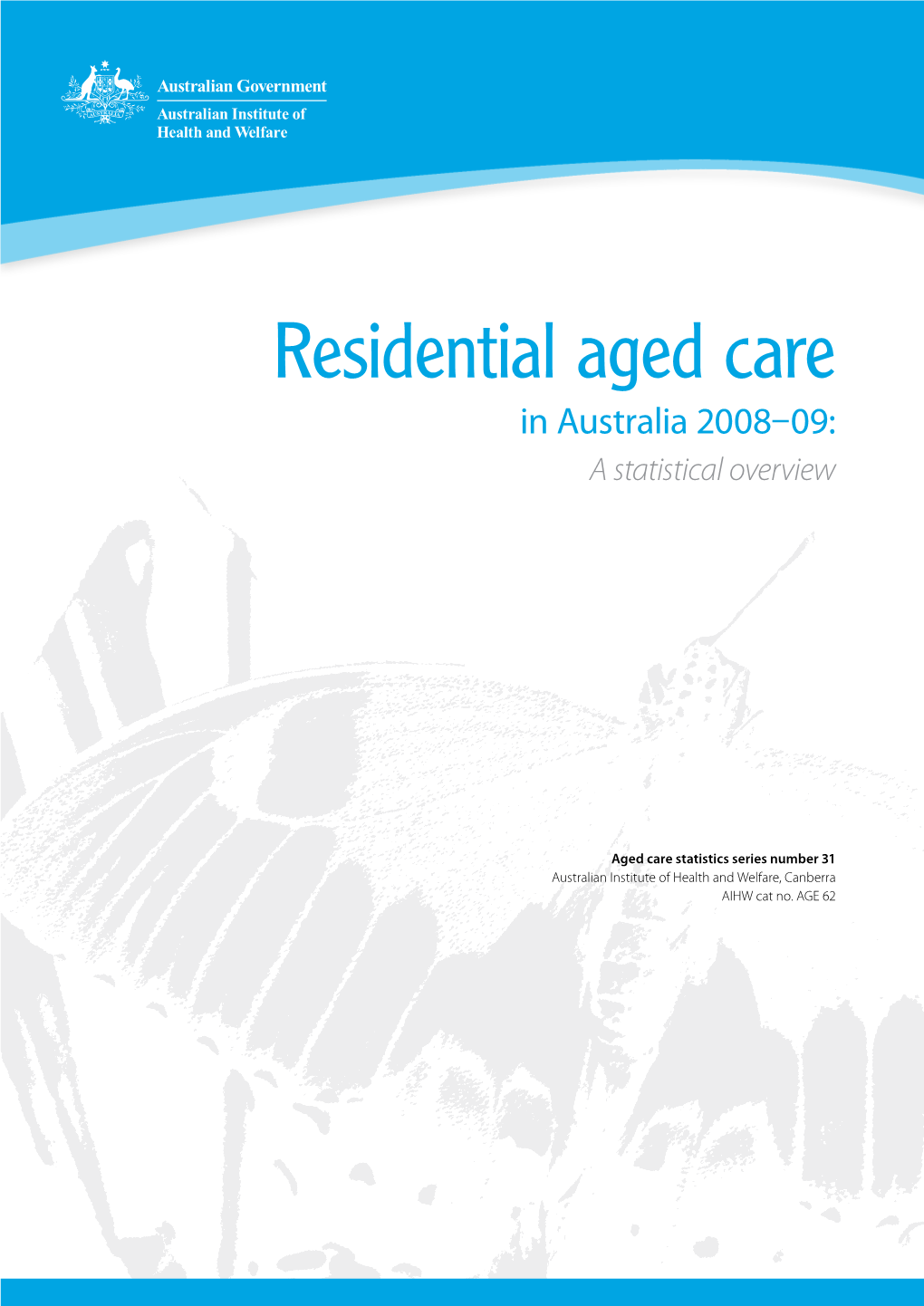 Residential Aged Care in Australia 2008-09