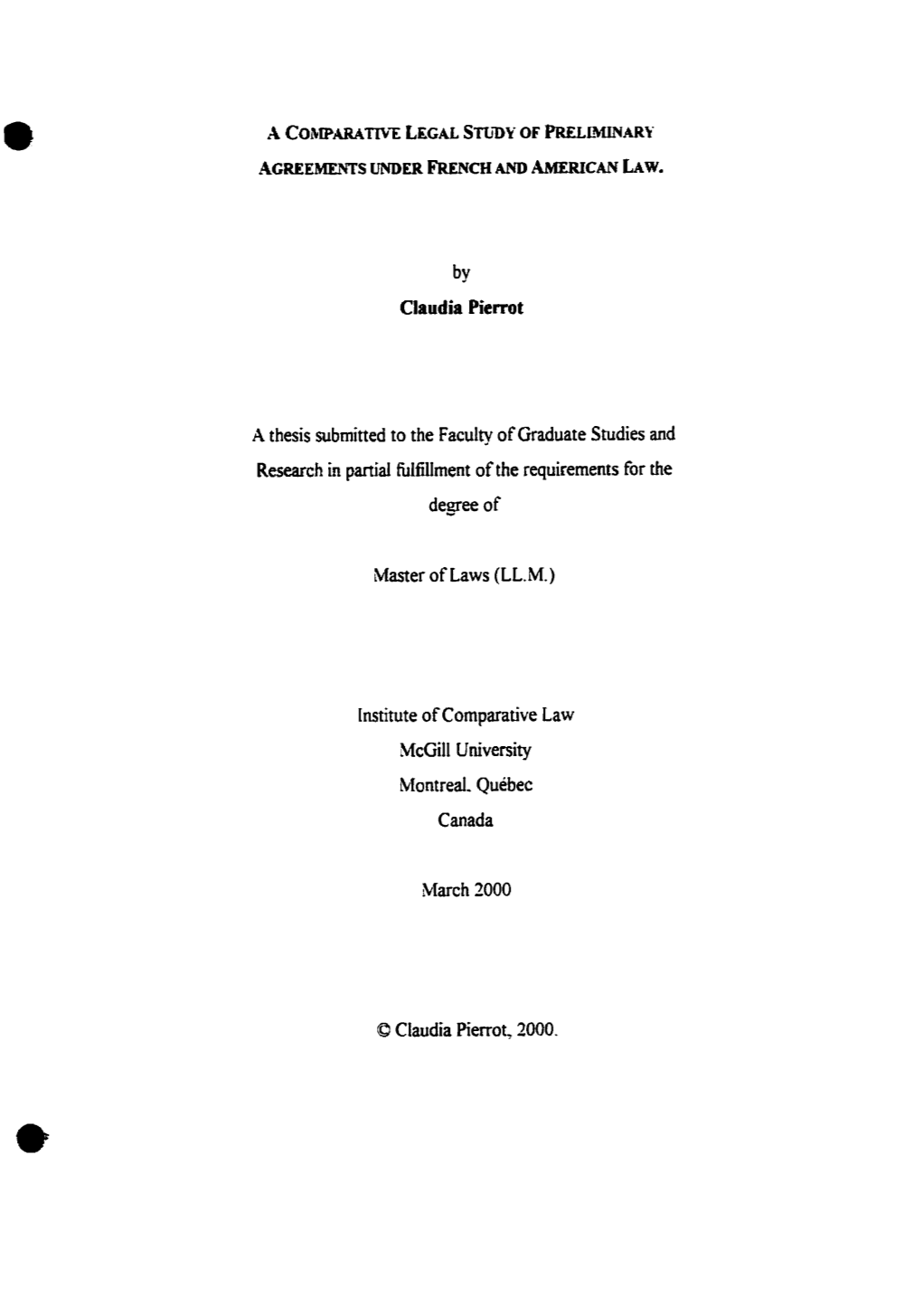 M ' ~ LEGAL S~DY of PRELIMINARY by Claudia Pierrot a Thesis