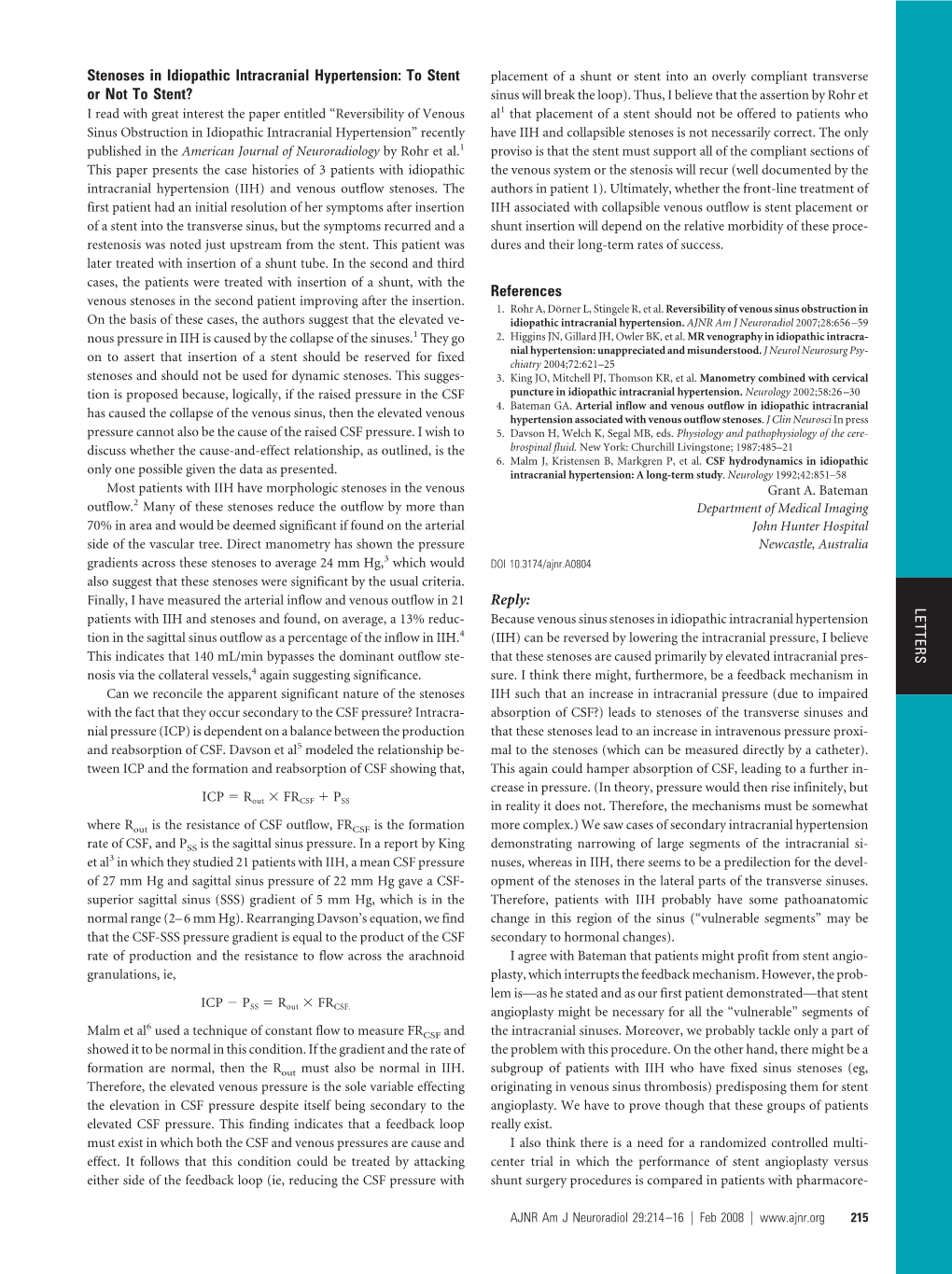 Stenoses in Idiopathic Intracranial Hypertension: to Stent Or Not To