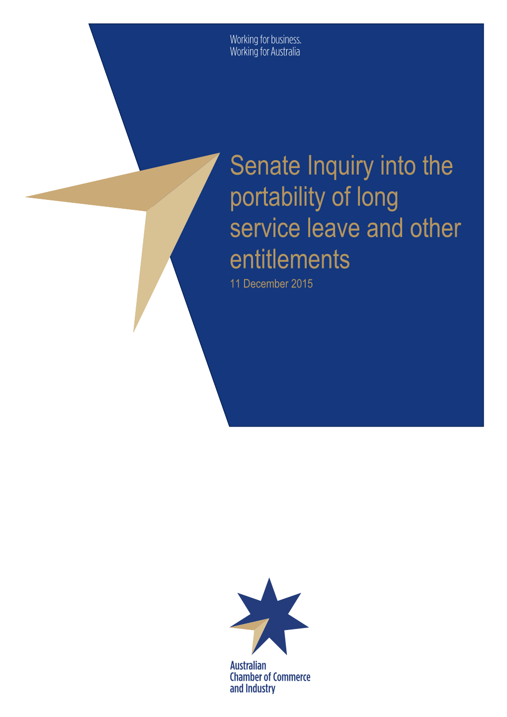 Senate Inquiry Into the Portability of Long Service Leave and Other Entitlements 11 December 2015