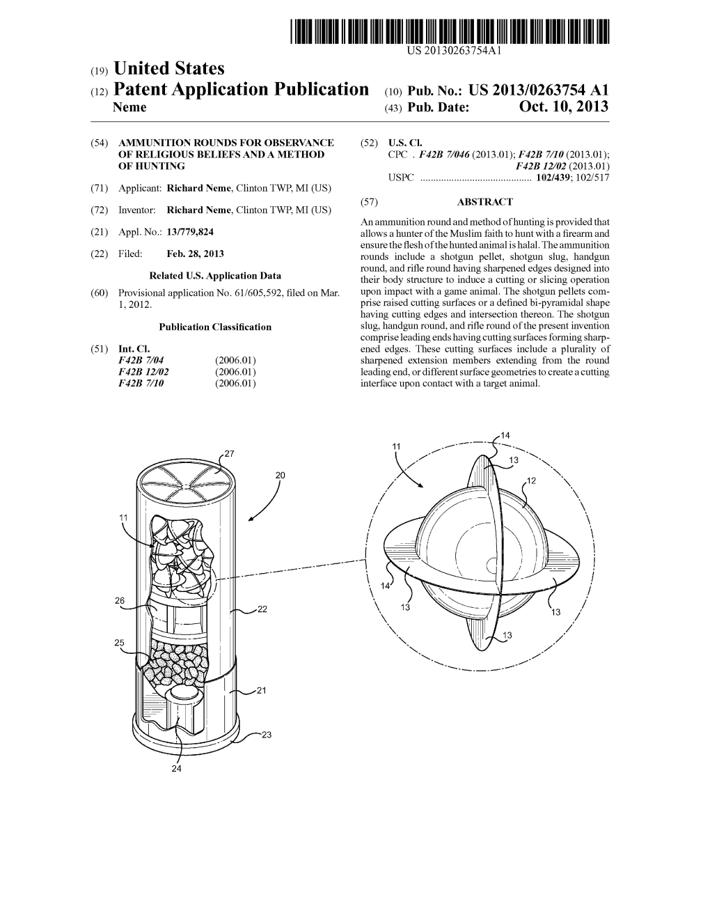 (12) Patent Application Publication (10) Pub. No.: US 2013/0263754 A1 Neme (43) Pub