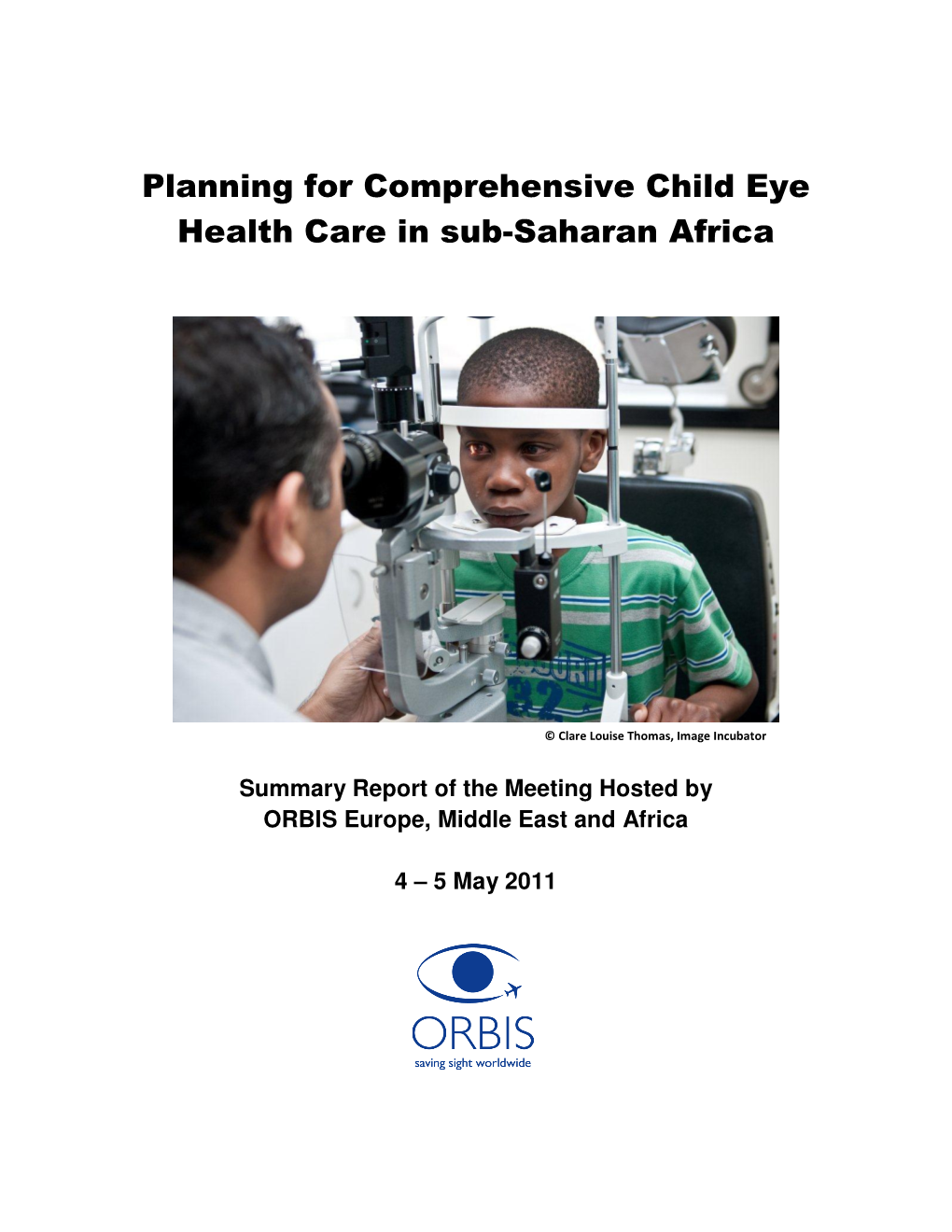 Planning for Comprehensive Child Eye Health Care in Sub-Saharan Africa