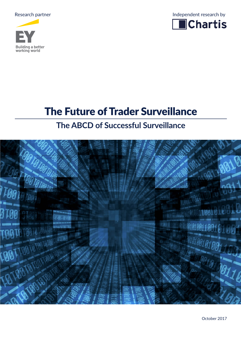 The Future of Trader Surveillance the ABCD of Successful Surveillance