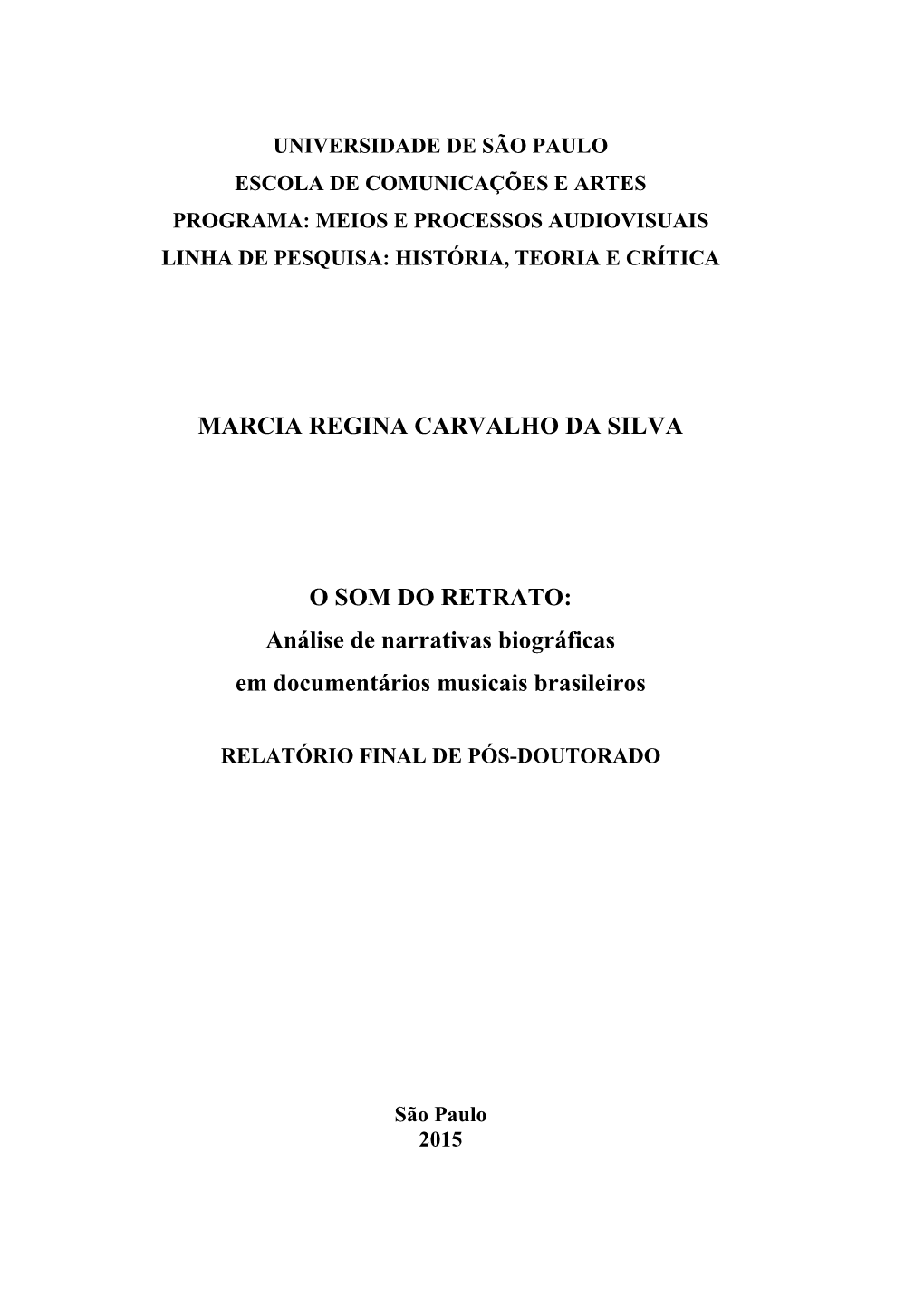 Projeto De Pós-Doutorado – Marcia Regina Carvalho Da Silva