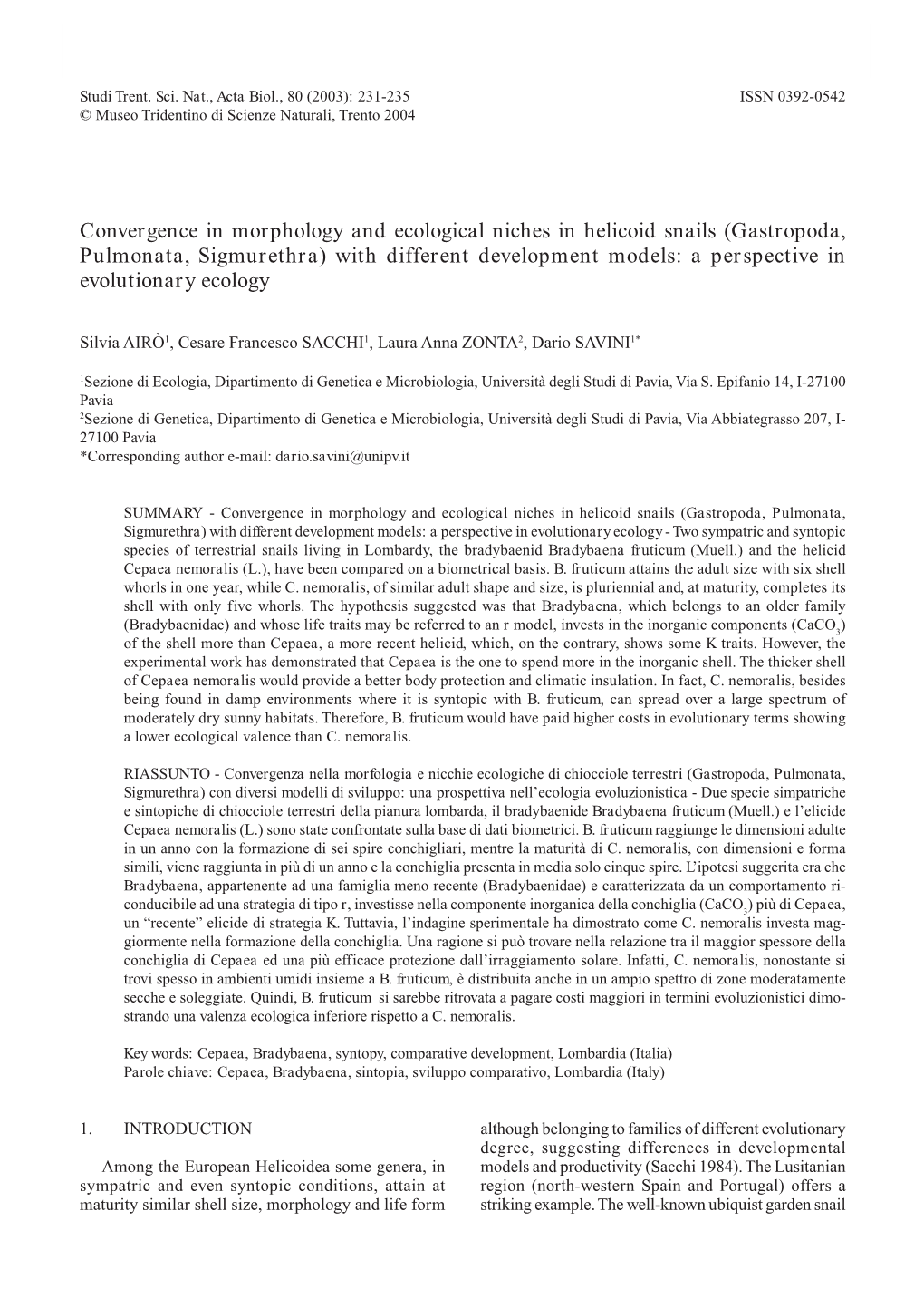 Convergence in Morphology and Ecological Niches in Helicoid Snails