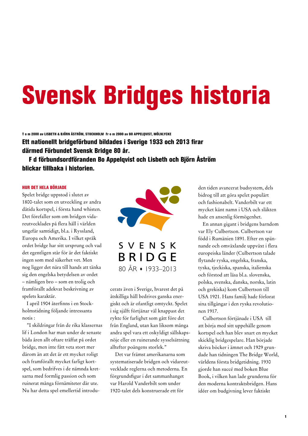 Svensk Bridges Historia