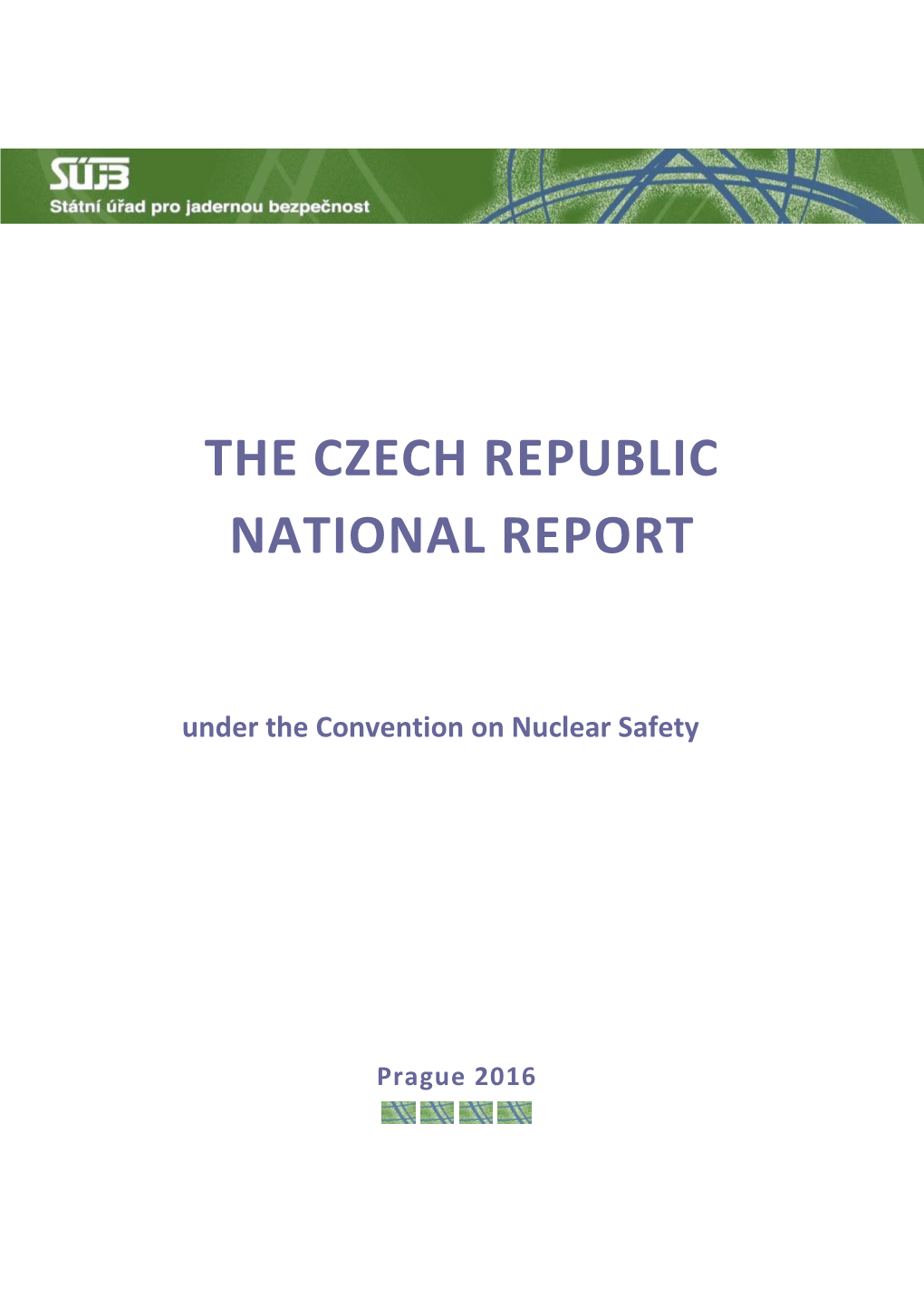 The Czech Republic National Report
