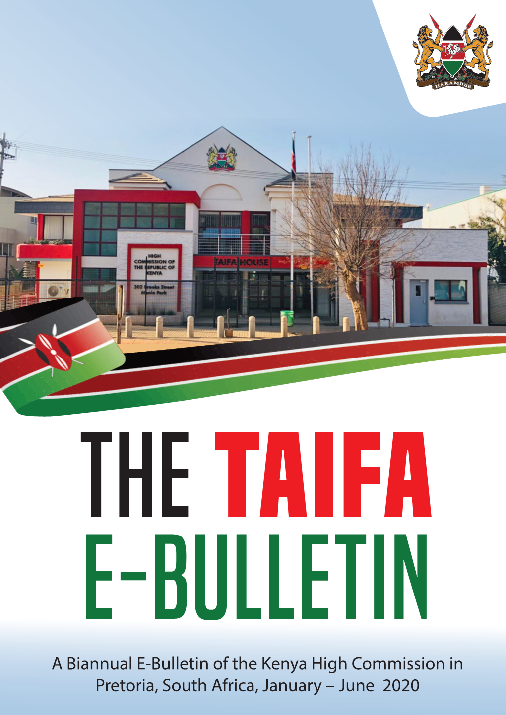 A Biannual E-Bulletin of the Kenya High Commission in Pretoria, South