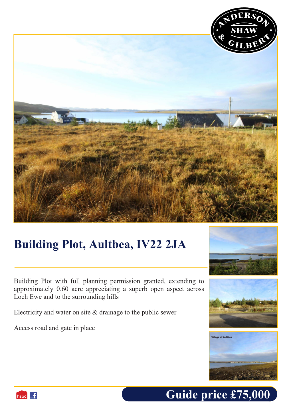 Guide Price £75,000 Building Plot, Aultbea, IV22