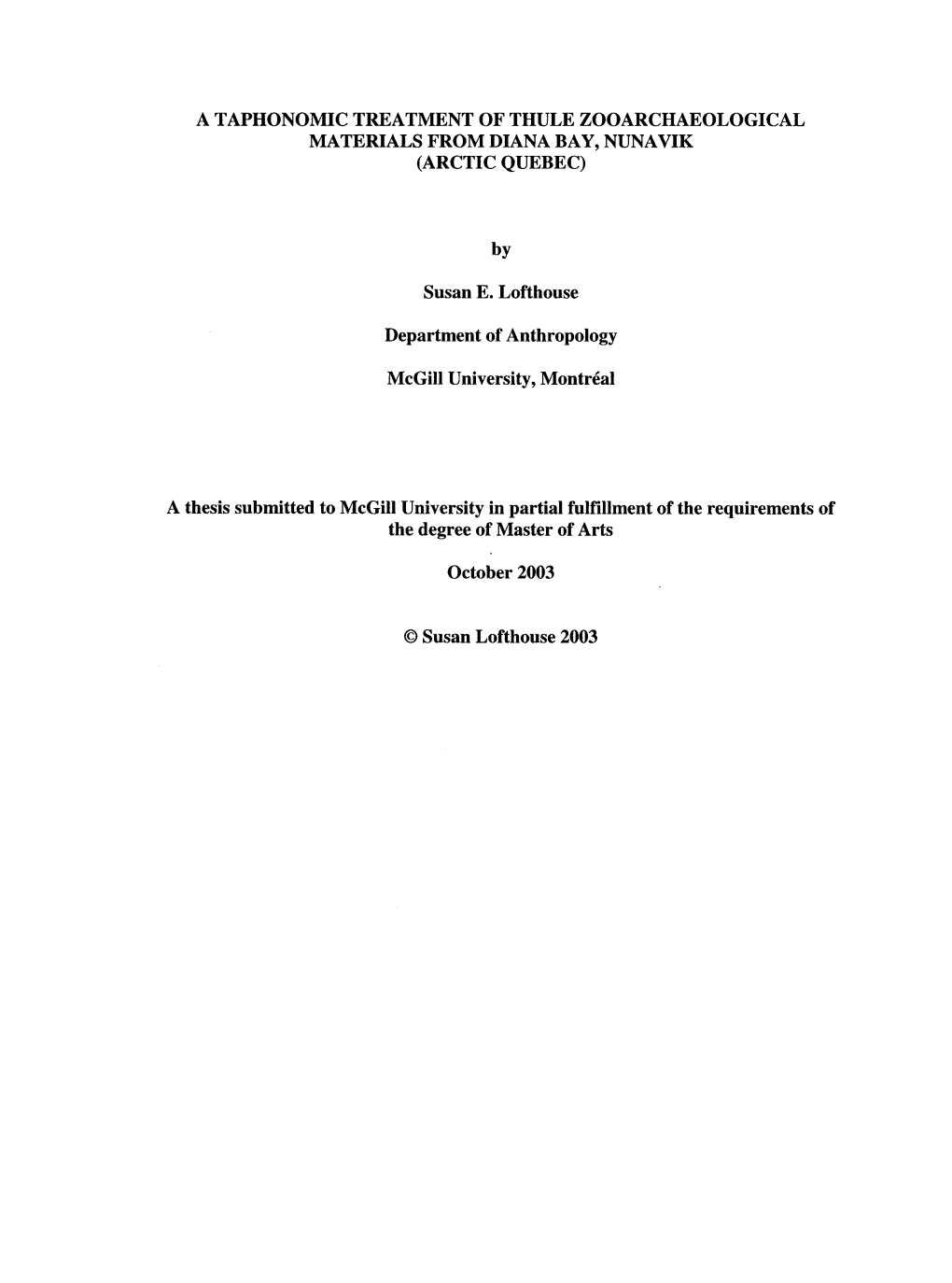 A Taphonomic Treatment of Thule Zooarchaeological Ma Terials from Diana Bay, Nunavik (Arctic Quebec)