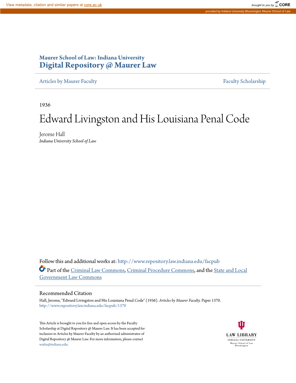 Edward Livingston and His Louisiana Penal Code Jerome Hall Indiana University School of Law