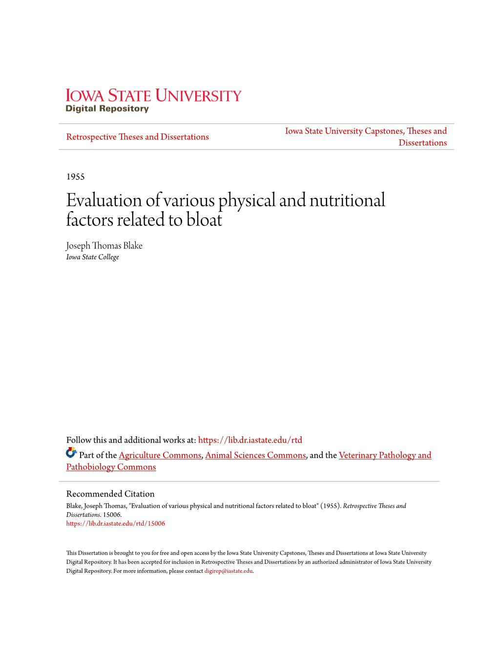 Evaluation of Various Physical and Nutritional Factors Related to Bloat Joseph Thomas Blake Iowa State College
