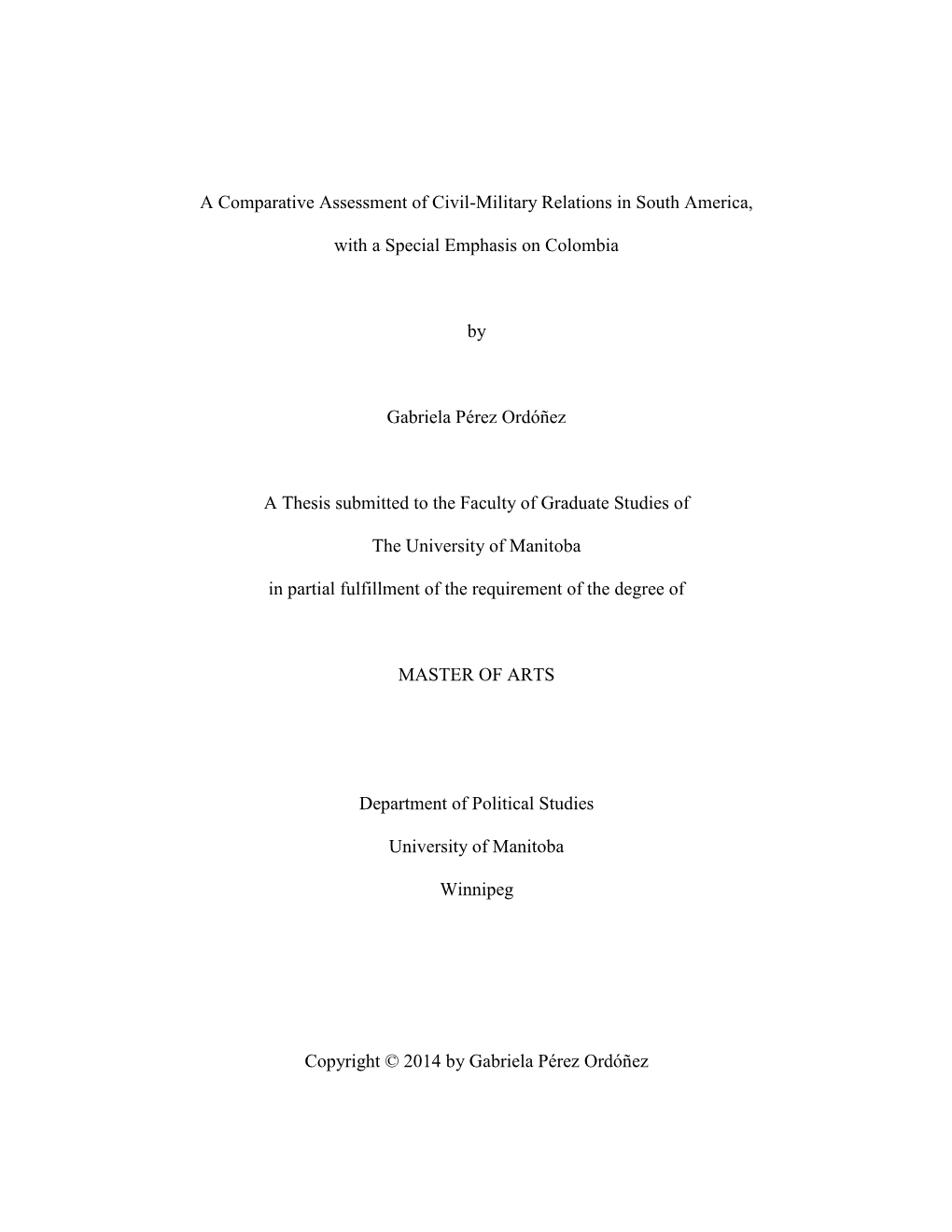 A Comparative Assessment of Civil-Military Relations in South America