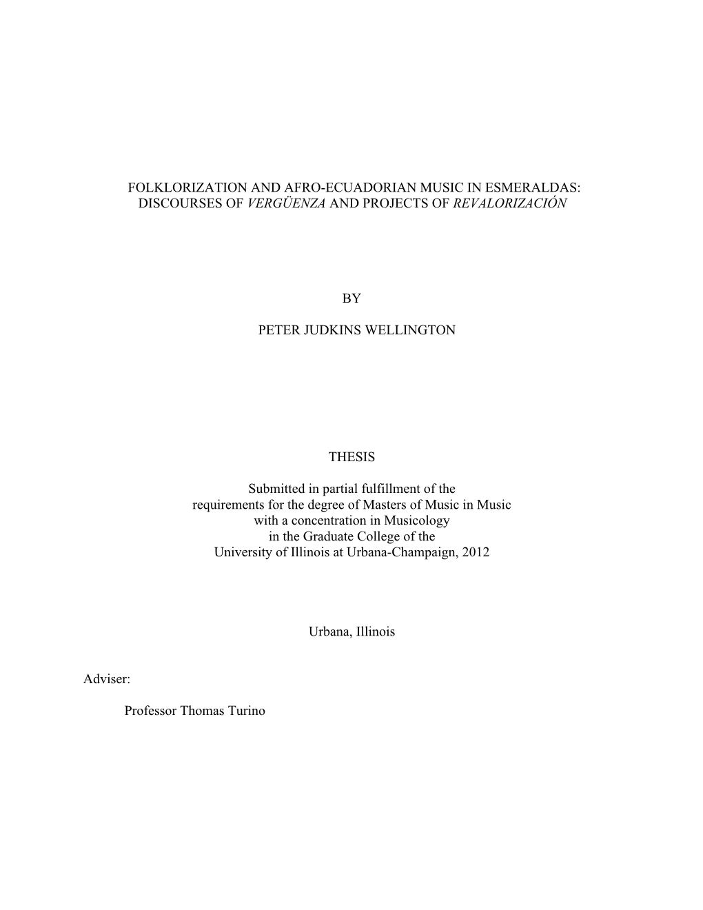 Folklorization and Afro-Ecuadorian Music in Esmeraldas: Discourses of Vergüenza and Projects of Revalorización