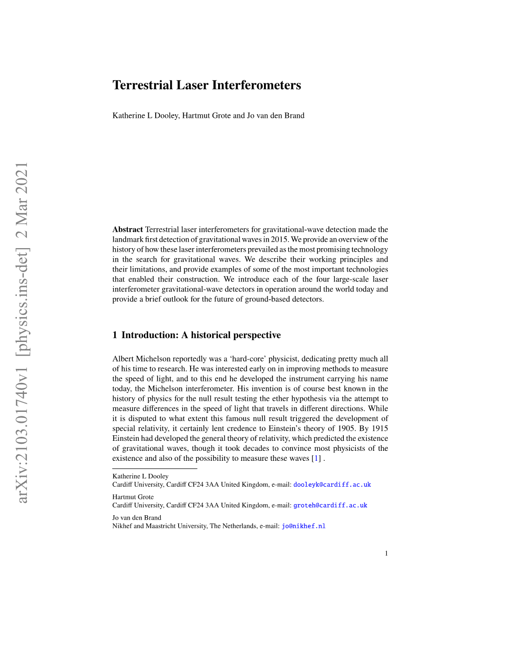 Terrestrial Laser Interferometers