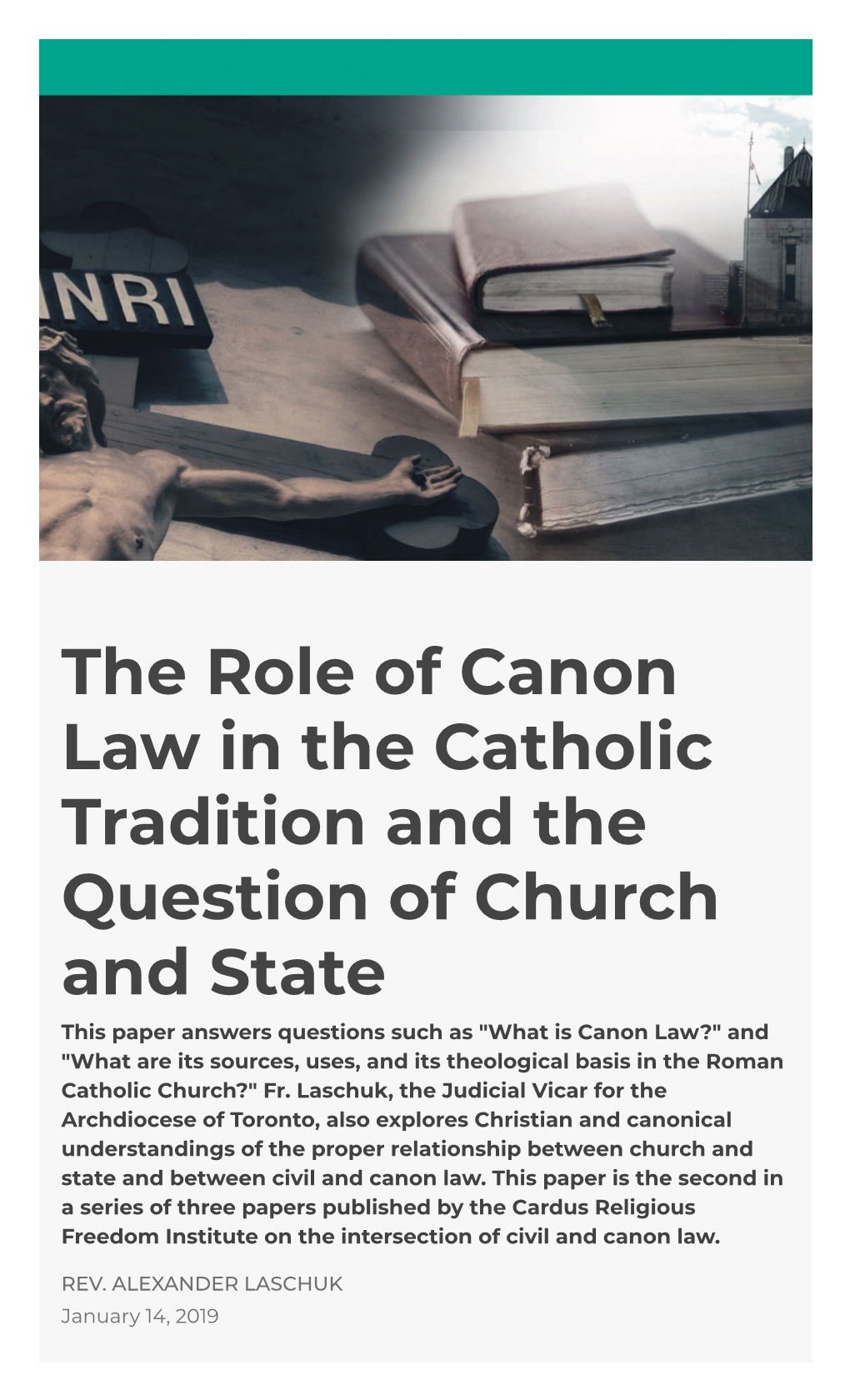 The Role of Canon Law in the Catholic Tradition and the Question