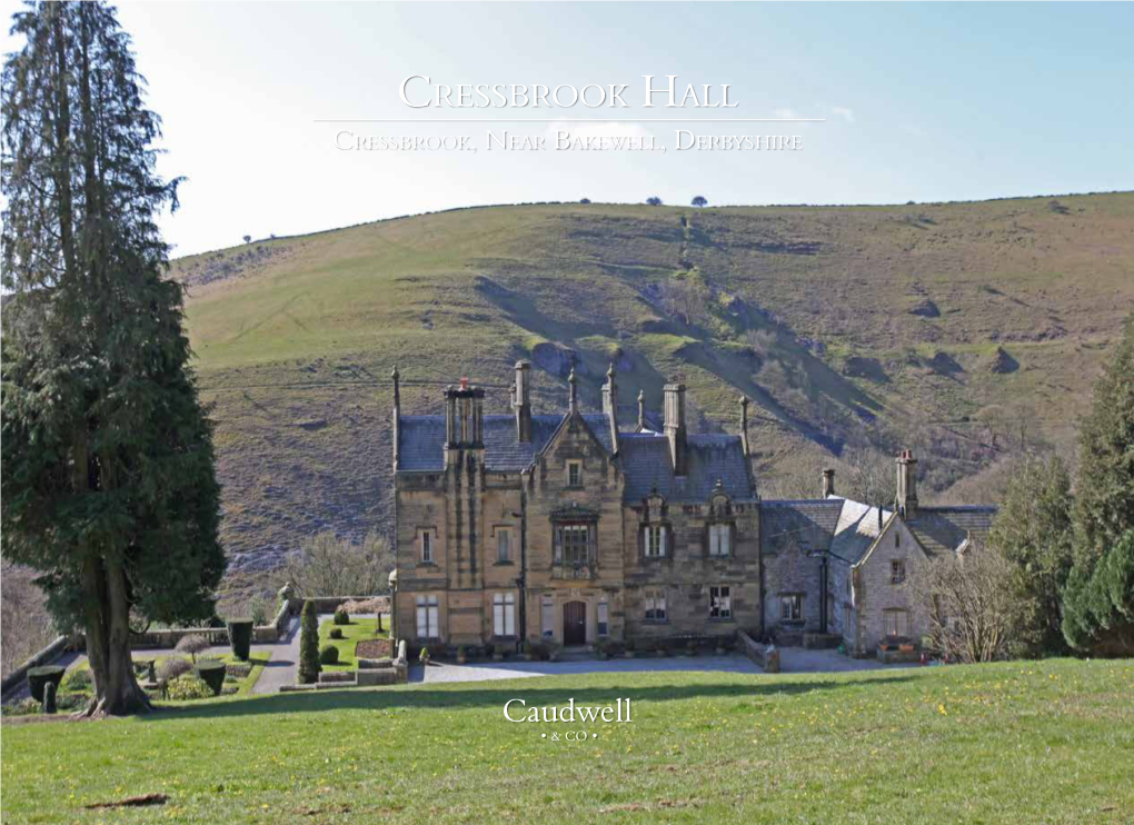 Cressbrook Hall Cressbrook, Near Bakewell, Derbyshire