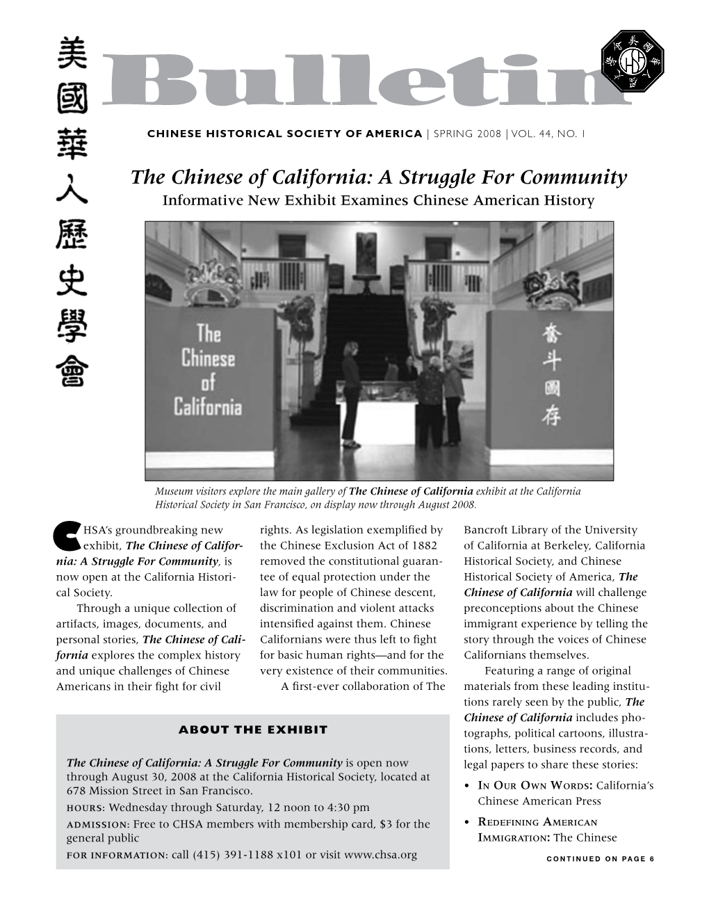 Bulletin CHINESE HISTORICAL SOCIETY of AMERICA | SPRING 2008 | VOL