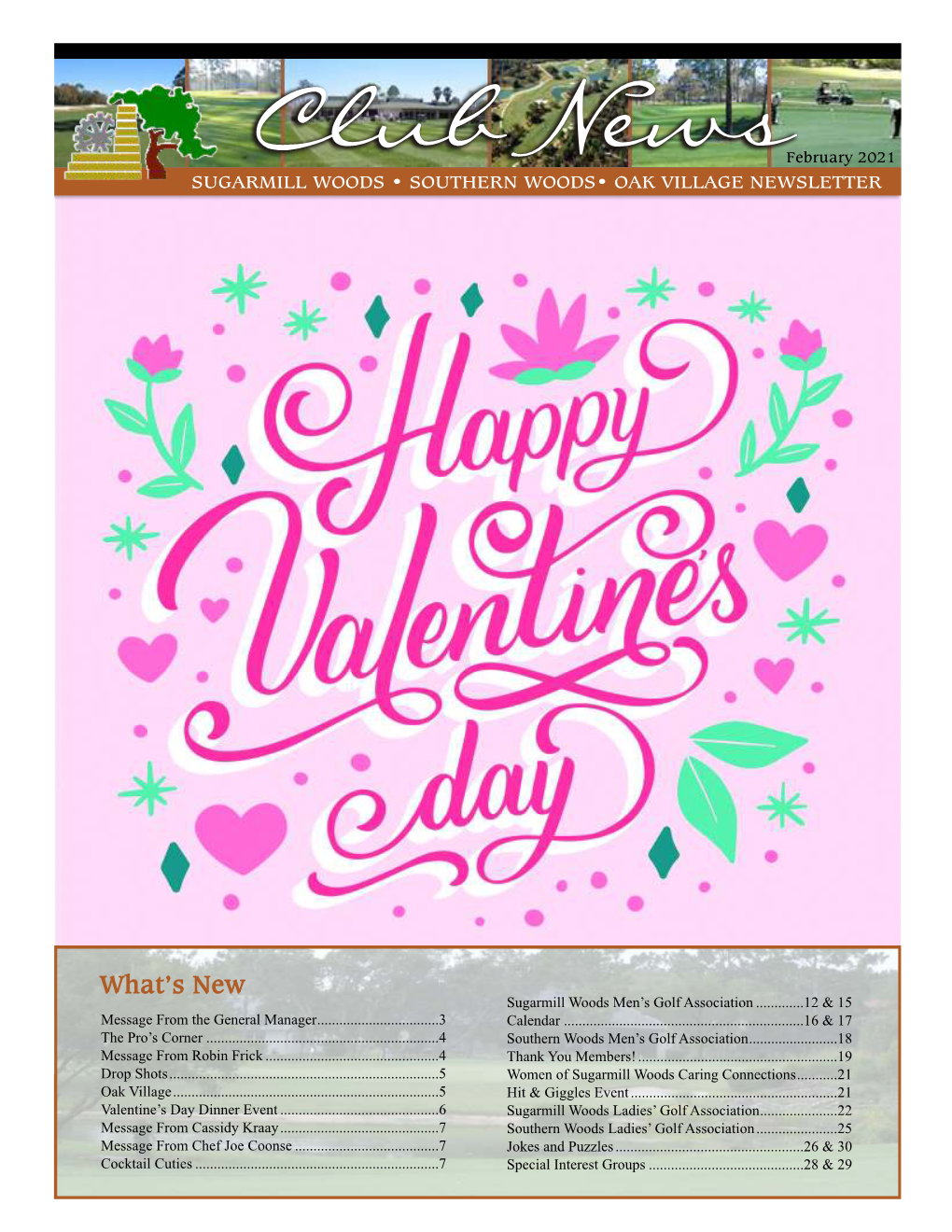 Club Newsfebruary 2021 SUGARMILL WOODS • SOUTHERN WOODS• OAK VILLAGE NEWSLETTER