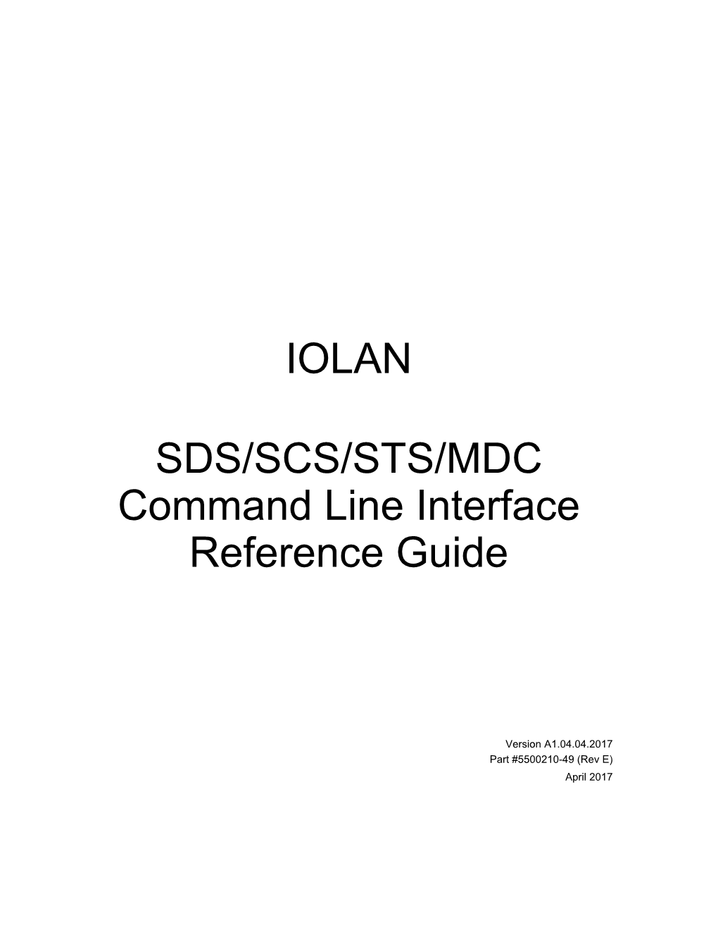 IOLAN SDS/SCS/STS/MDC Command Line Interface Reference Guide