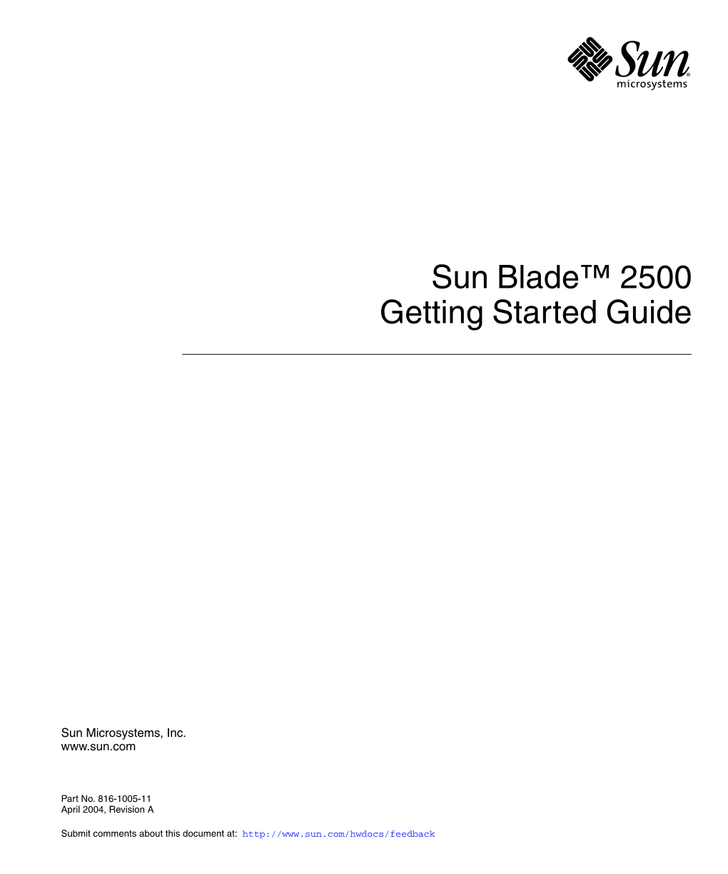 Sun Blade 2500 Getting Started Guide