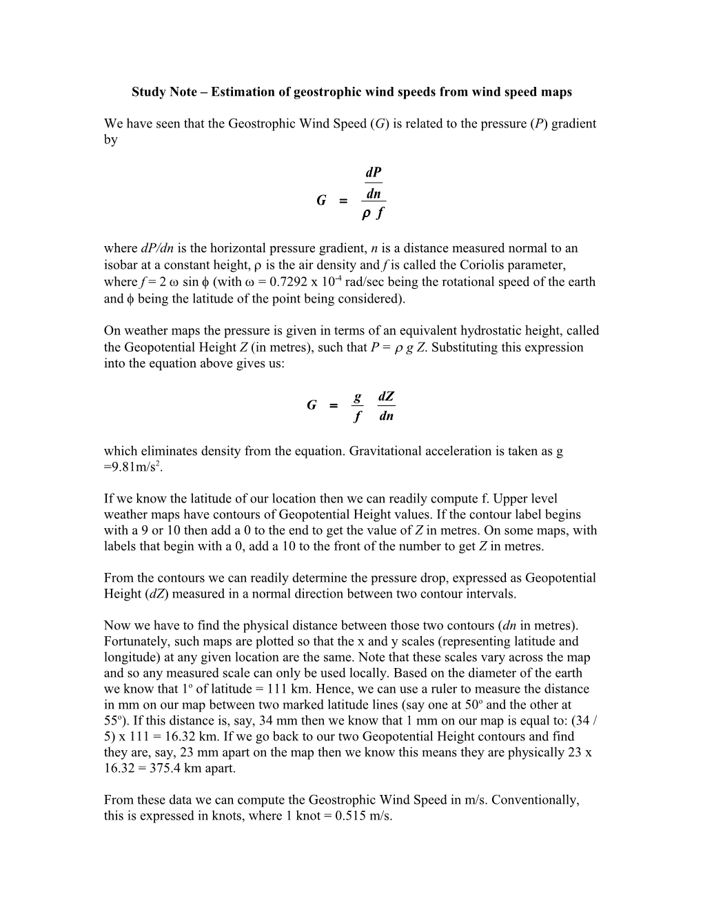 Study Note Estimation of Geostrophic Wind Speeds from Wind Speed Maps