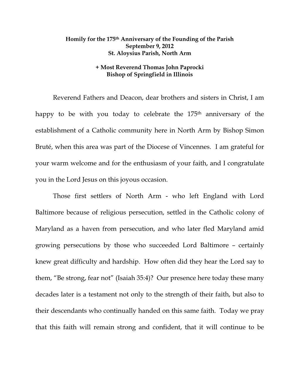 Reverend Fathers and Deacon, Dear Brothers and Sisters in Christ, I Am Happy to Be with You Today to Celebrate the 175Th Anniver