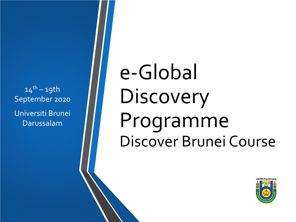 E- Global Discovery Programme Discover Brunei Course