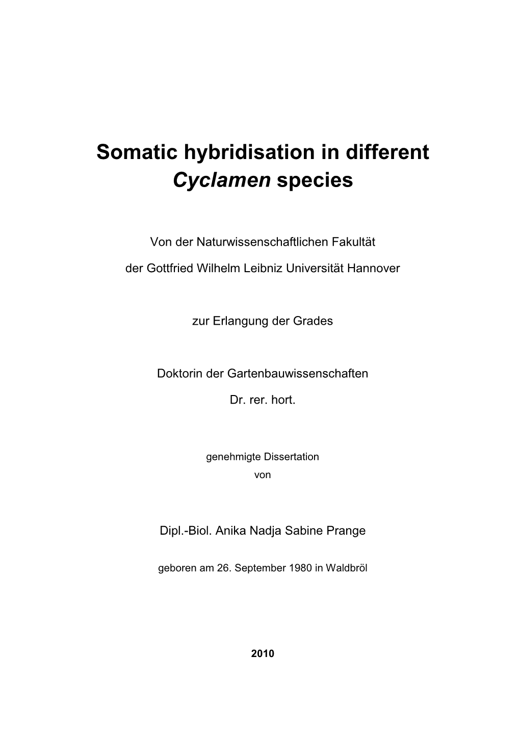 Somatic Hybridisation in Different Cyclamen Species