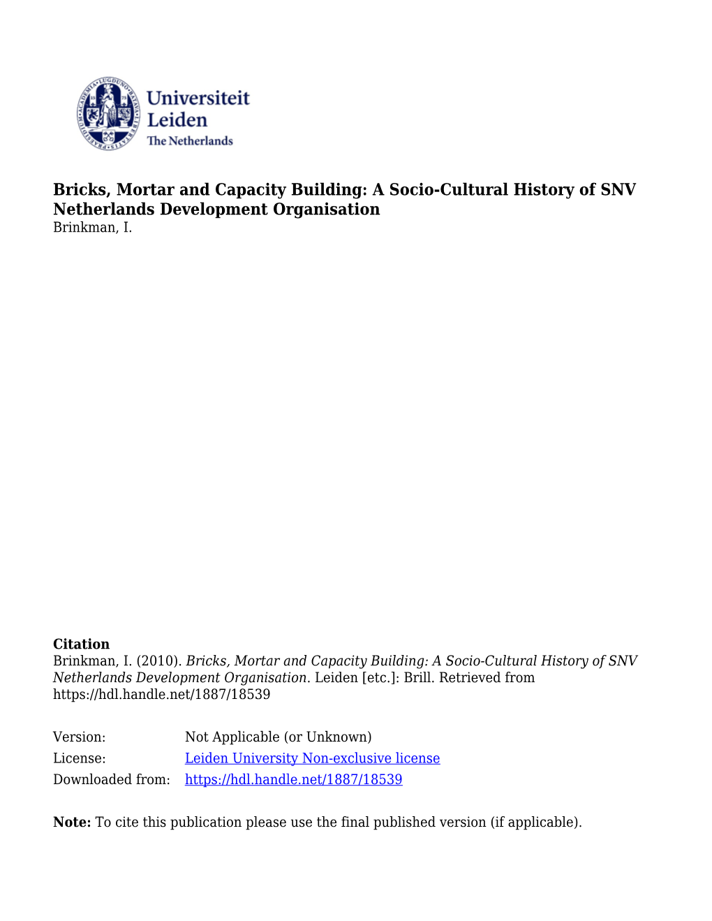 Bricks, Mortar and Capacity Building: a Socio-Cultural History of SNV Netherlands Development Organisation Brinkman, I