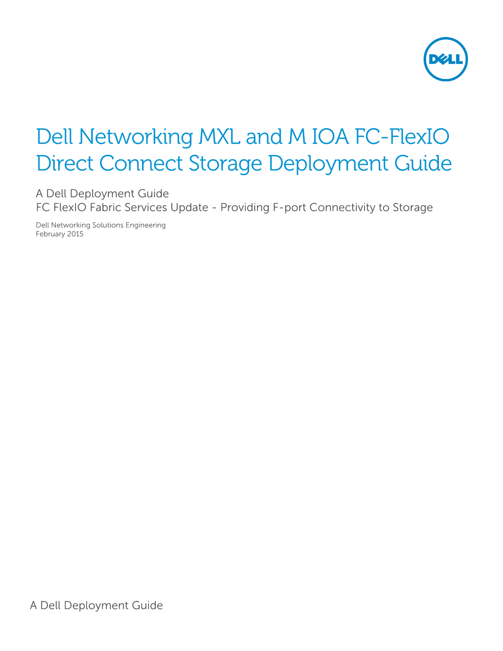 Dell Networking MXL and M IOA FC-Flexio Direct Connect Storage Deployment Guide