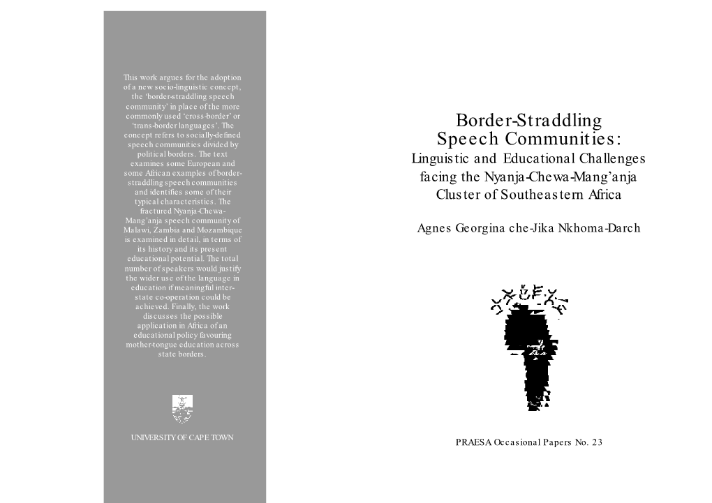 Border-Straddling Speech Communities: Linguistic and Educational Challenges Facing the Nyanja-Chewa-Mang’Anja Cluster of Southeastern Africa