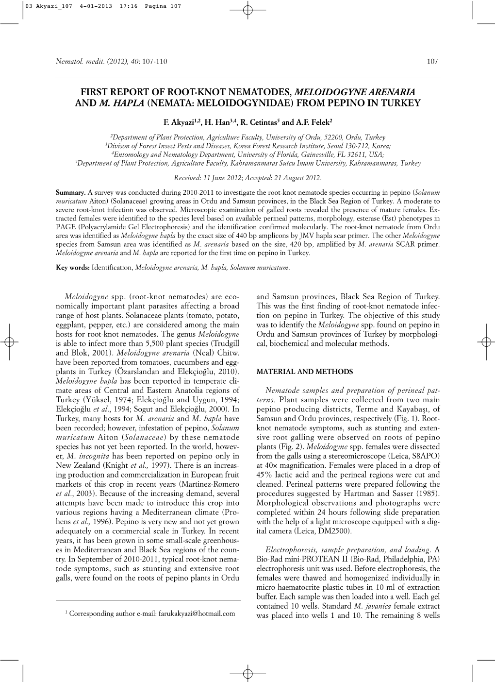 First Report of Root-Knot Nematodes, Meloidogyne Arenaria and M