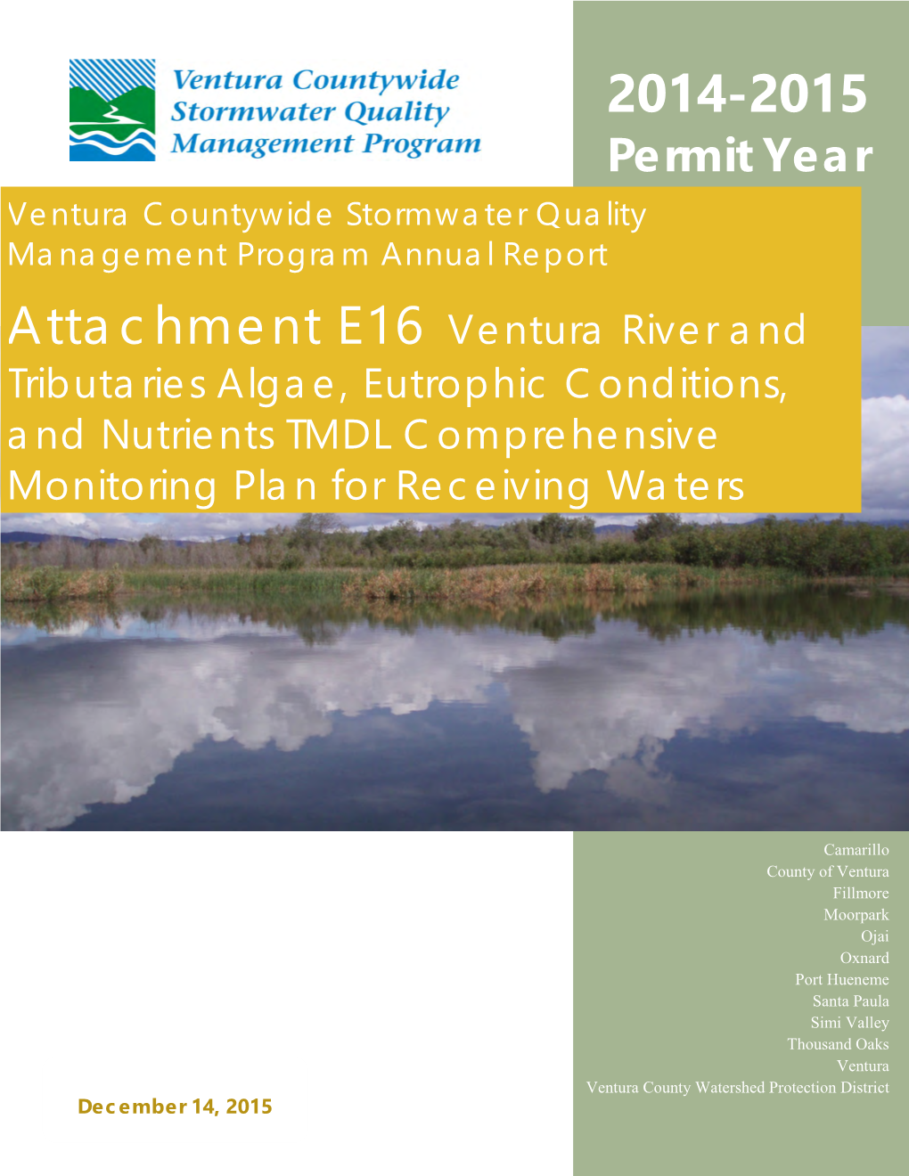 Ventura River and Tributaries Algae, Eutrophic Conditions, and Nutrients Total Maximum Daily Load
