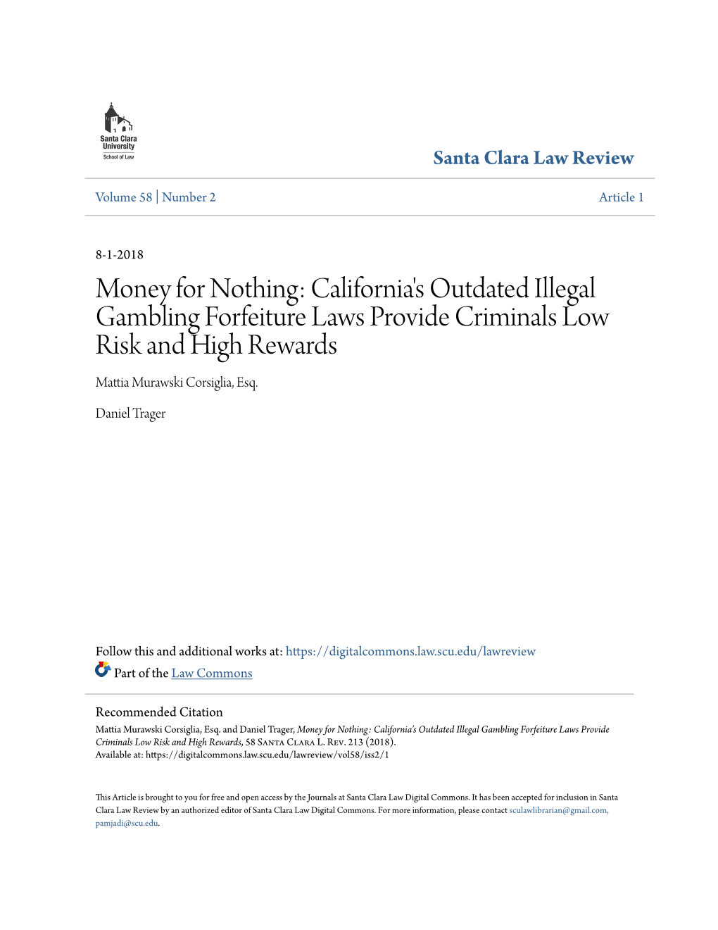 California's Outdated Illegal Gambling Forfeiture Laws Provide Criminals Low Risk and High Rewards Mattia Murawski Corsiglia, Esq