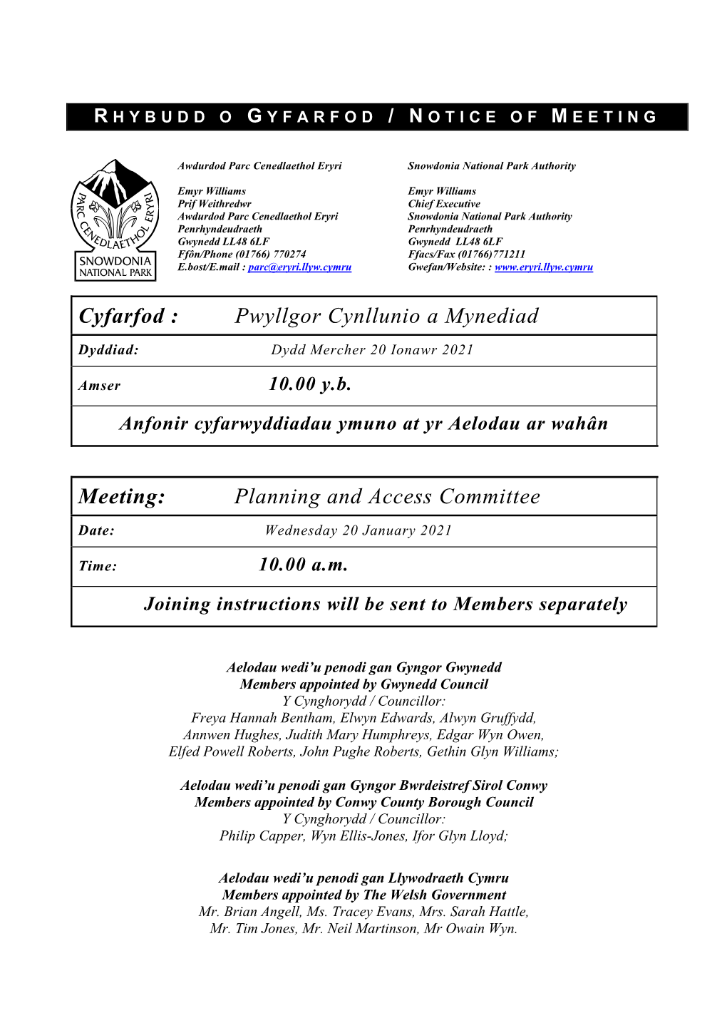 Cyfarfod : Pwyllgor Cynllunio a Mynediad Meeting: Planning and Access Committee