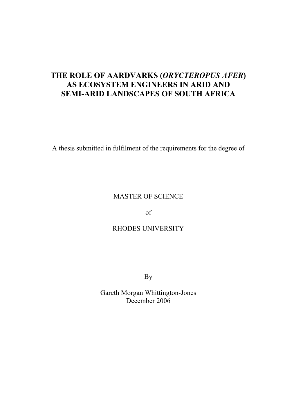 The Role of Aardvarks (Orycteropus Afer) As Ecosystem Engineers in Arid and Semi-Arid Landscapes of South Africa