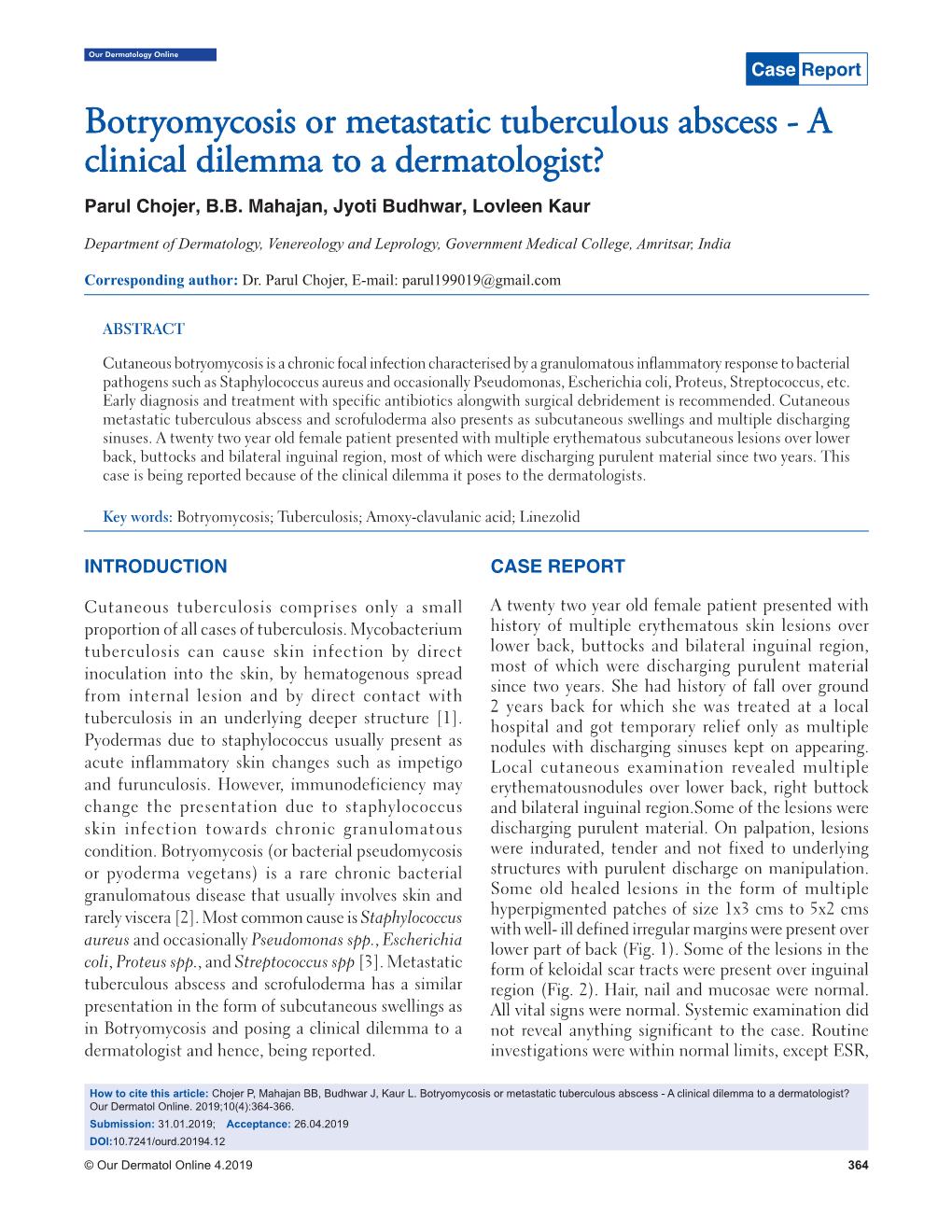 Botryomycosis Or Metastatic Tuberculous Abscess - a Clinical Dilemma to a Dermatologist? Our Dermatol Online