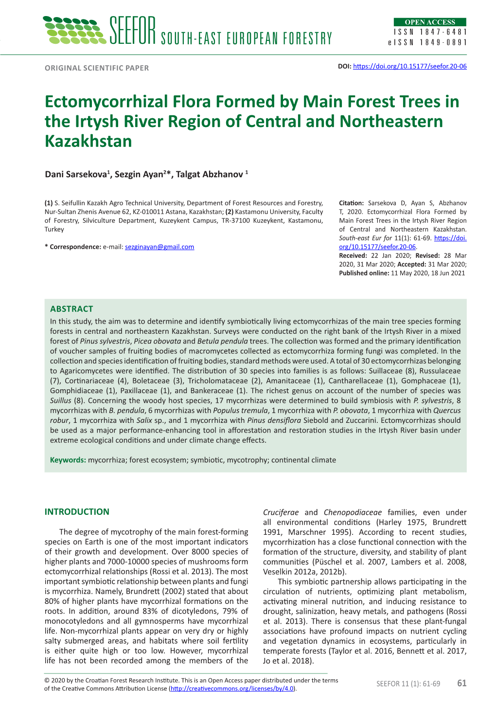 Ectomycorrhizal Flora Formed by Main Forest Trees in the Irtysh River Region of Central Andissn Northeastern 1847-6481 Kazakhstan Eissn 1849-0891