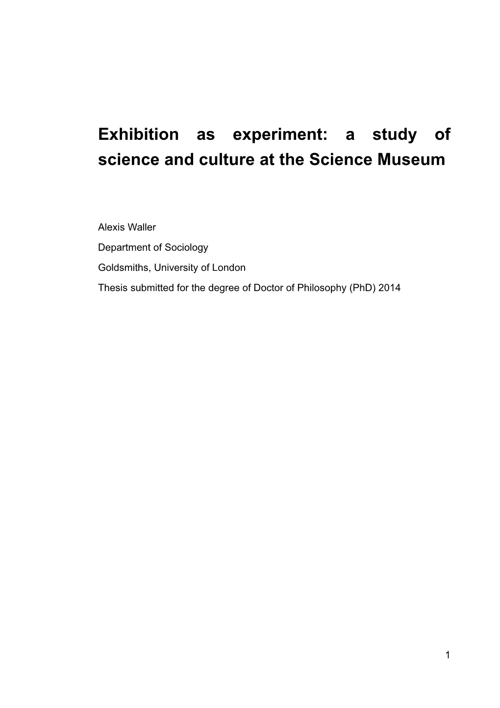 Exhibition As Experiment: a Study of Science and Culture at the Science Museum