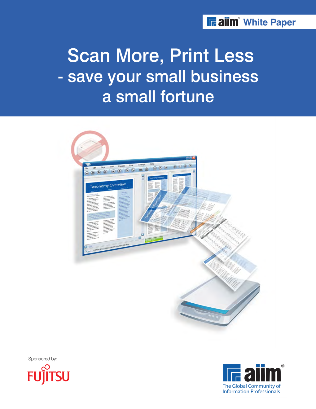 Scan More, Print Less - Save Your Small Business a Small Fortune
