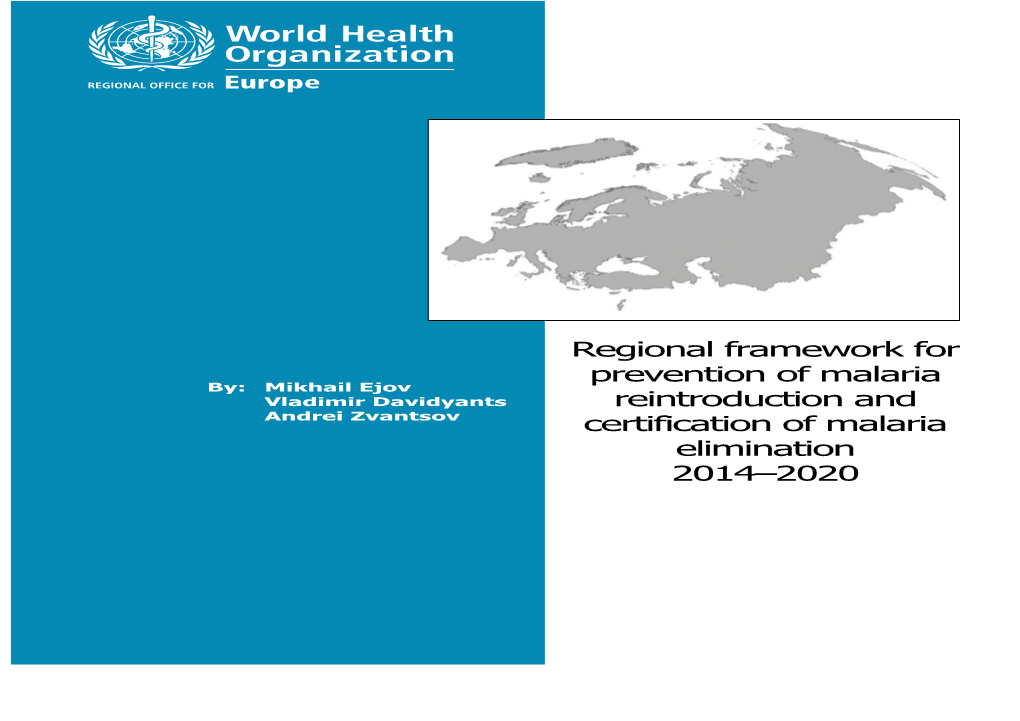 Regional Framework for Prevention of Malaria Reintroduction and Certification of Malaria Elimination