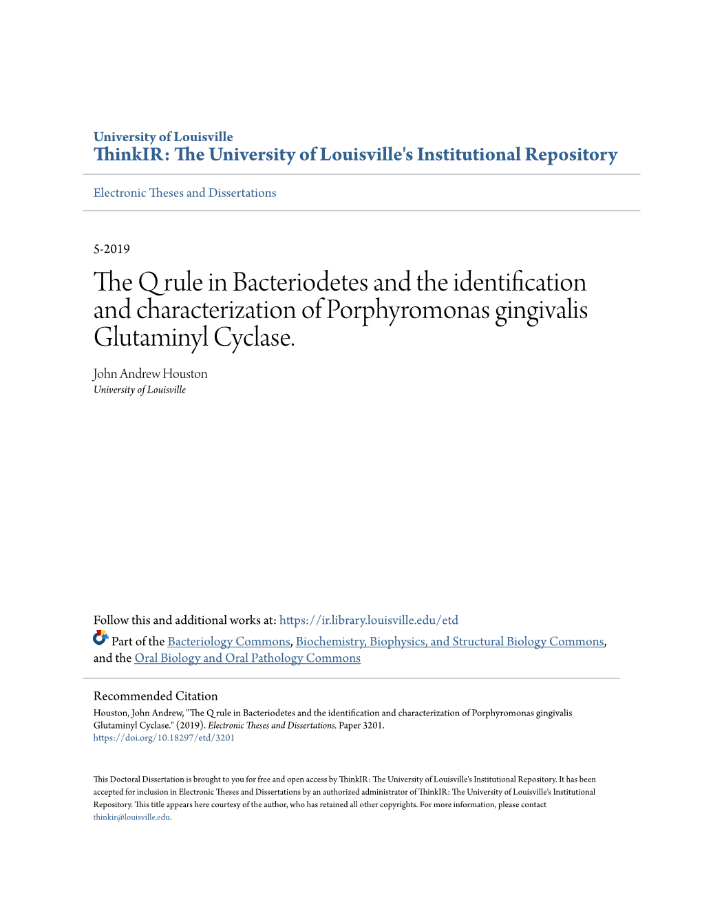 The Q Rule in Bacteriodetes and the Identification and Characterization of Porphyromonas Gingivalis Glutaminyl Cyclase