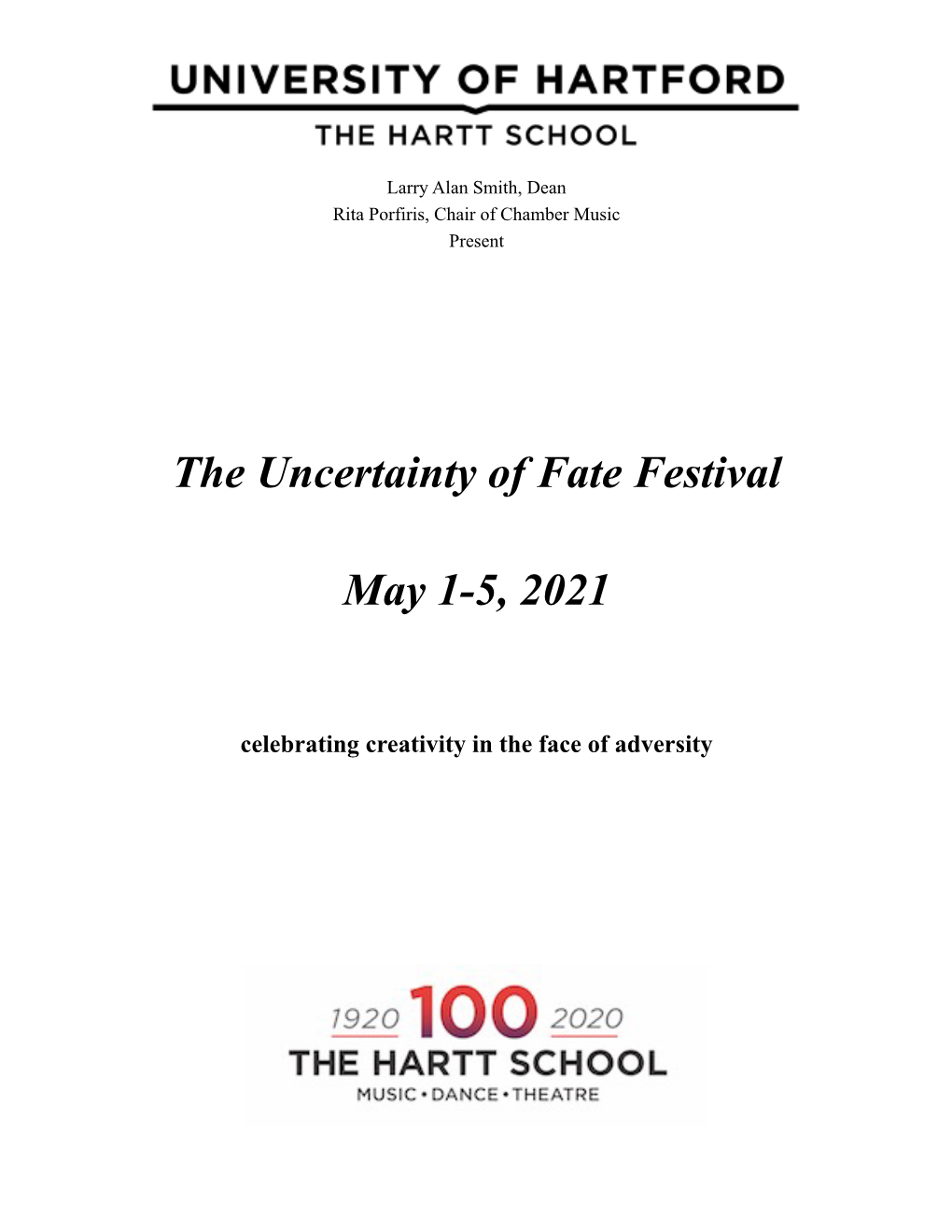 The Uncertainty of Fate Festival May 1-5, 2021