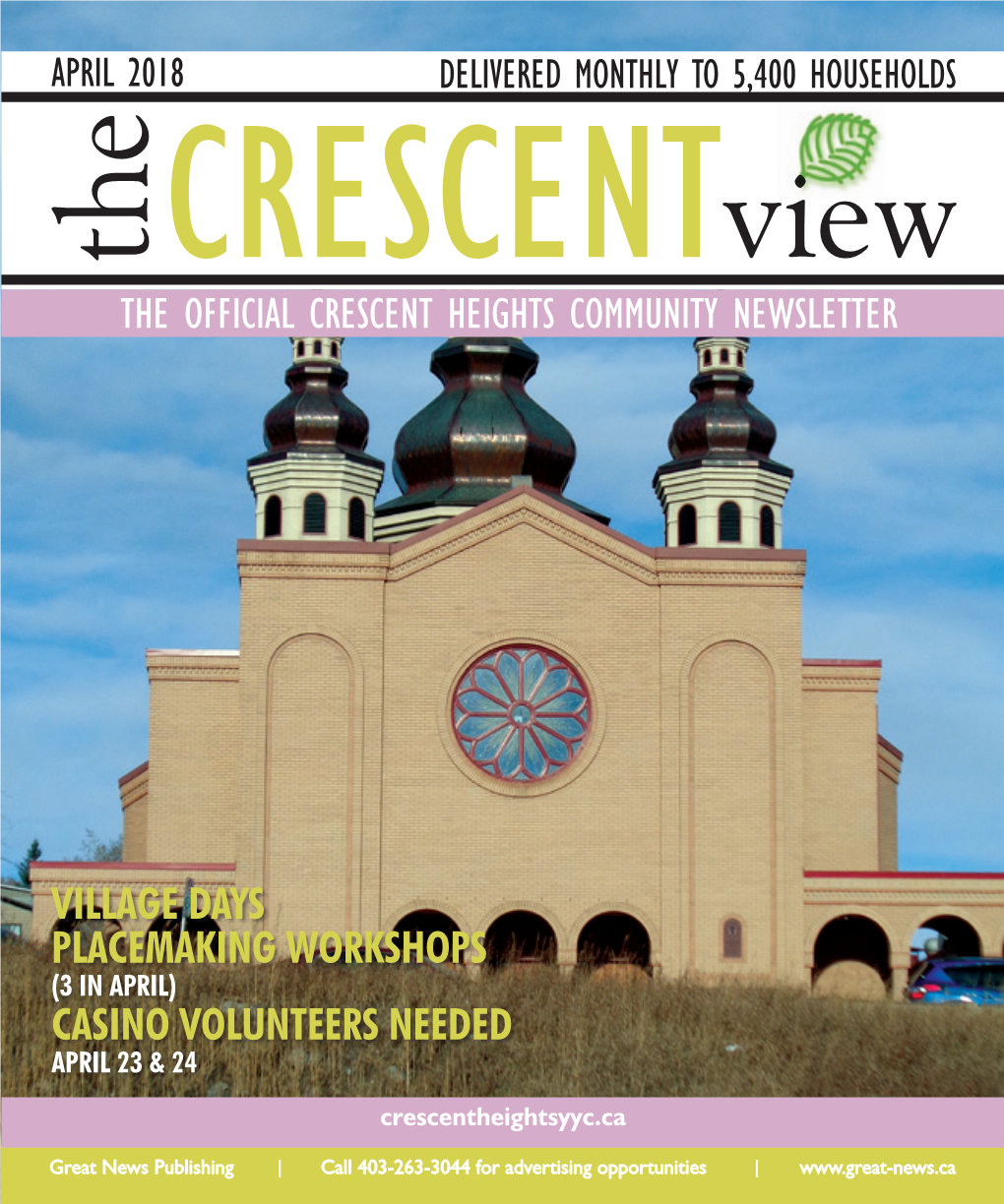 The Official Crescent Heights Community Newsletter