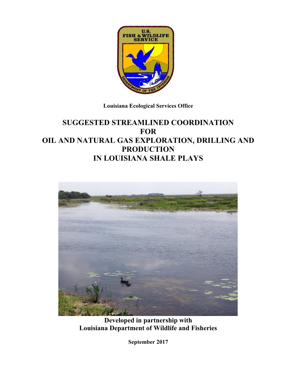 Suggested Streamlined Coordination for Oil and Natural Gas Exploration, Drilling and Production in Louisiana Shale Plays